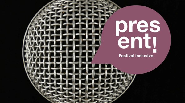 Present! - Festival inclusivo