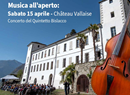 Château Vallaise - Extraordinary opening with Quintet Bislacco concert